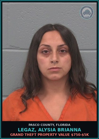 CCW arrest card for LEGAZ, ALYSIA BRIANNA in Pasco County: GRAND THEFT PROPERTY VALUE $750-$5K