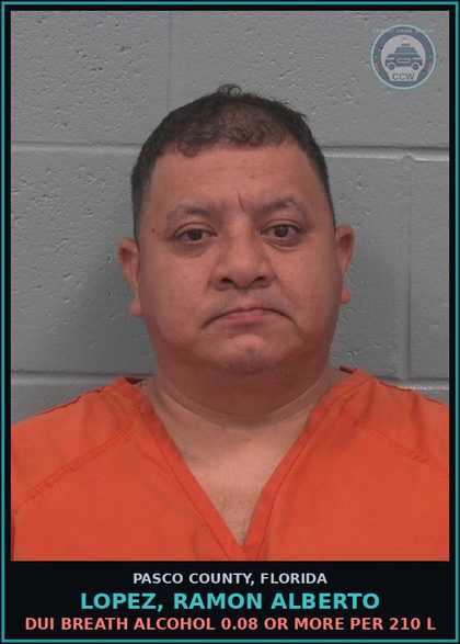 CCW arrest card for LOPEZ, RAMON ALBERTO in Pasco County: DUI BREATH ALCOHOL 0.08 OR MORE PER 210 L