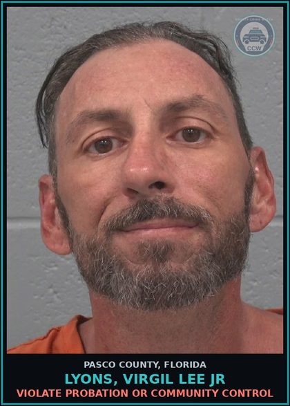CCW arrest card for LYONS, VIRGIL LEE JR in Pasco County: VIOLATE PROBATION OR COMMUNITY CONTROL