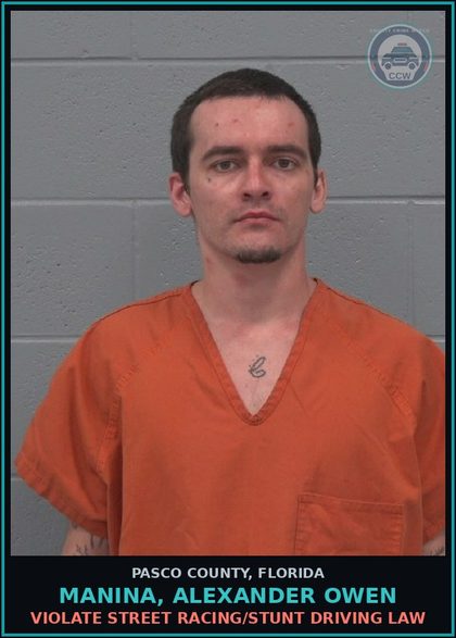 CCW arrest card for MANINA, ALEXANDER OWEN in Pasco County: VIOLATE STREET RACING/STUNT DRIVING LAW