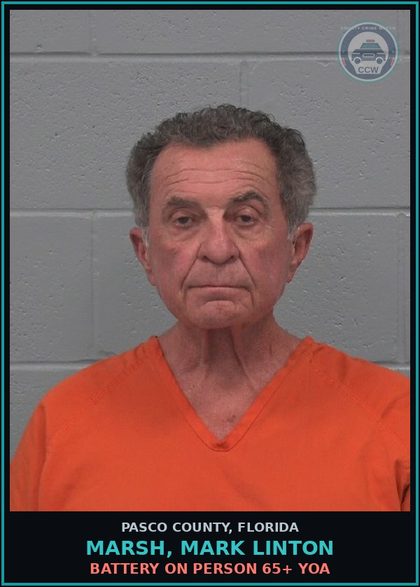 CCW arrest card for MARSH, MARK LINTON in Pasco County: BATTERY ON PERSON 65+ YOA