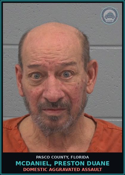 CCW arrest card for MCDANIEL, PRESTON DUANE in Pasco County: DOMESTIC AGGRAVATED ASSAULT