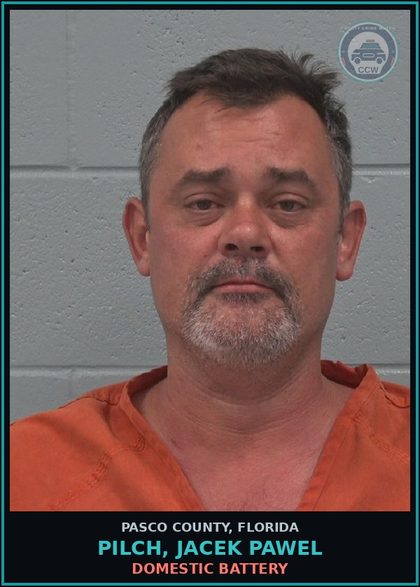 CCW arrest card for PILCH, JACEK PAWEL in Pasco County: DOMESTIC BATTERY