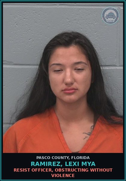 CCW arrest card for RAMIREZ, LEXI MYA in Pasco County: RESIST OFFICER, OBSTRUCTING WITHOUT VIOLENCE