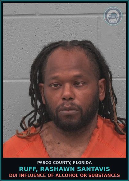 CCW arrest card for RUFF, RASHAWN SANTAVIS in Pasco County: DUI INFLUENCE OF ALCOHOL OR DRUGS