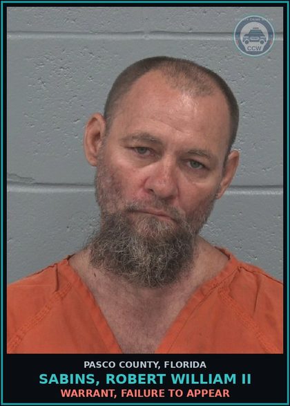 CCW arrest card for SABINS, ROBERT WILLIAM II in Pasco County, Florida: WARRANT, FAILURE TO APPEAR