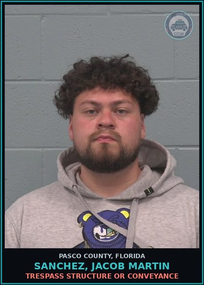 CCW arrest card for SANCHEZ, JACOB MARTIN in Pasco County: TRESPASS STRUCTURE OR CONVEYANCE