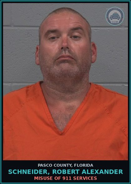 CCW arrest card for SCHNEIDER, ROBERT ALEXANDER in Pasco County: MISUSE OF 911 SERVICES