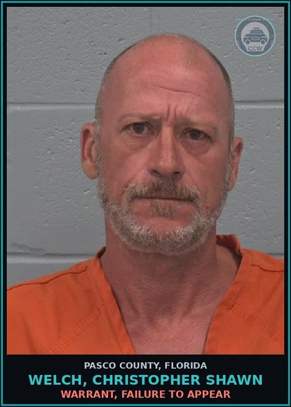 CCW arrest card for WELCH, CHRISTOPHER SHAWN in Pasco County: WARRANT, FAILURE TO APPEAR