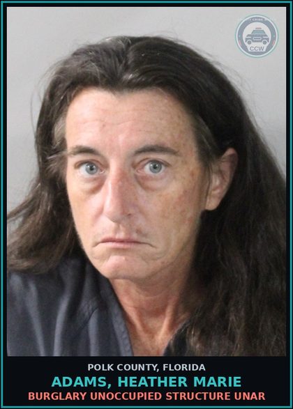 CCW arrest card for ADAMS, HEATHER MARIE in Polk County: Burglary Unoccupied Structure Unar