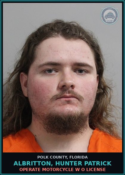 CCW arrest card for ALBRITTON, HUNTER PATRICK in Polk County: OPERATE MOTORCYCLE W O LICENSE