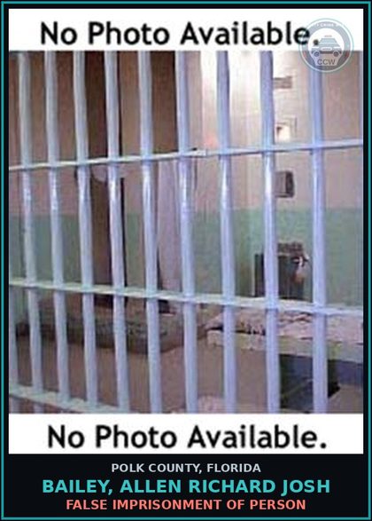 CCW arrest card for BAILEY, ALLEN RICHARD JOSH in Polk County: False Imprisonment of Person