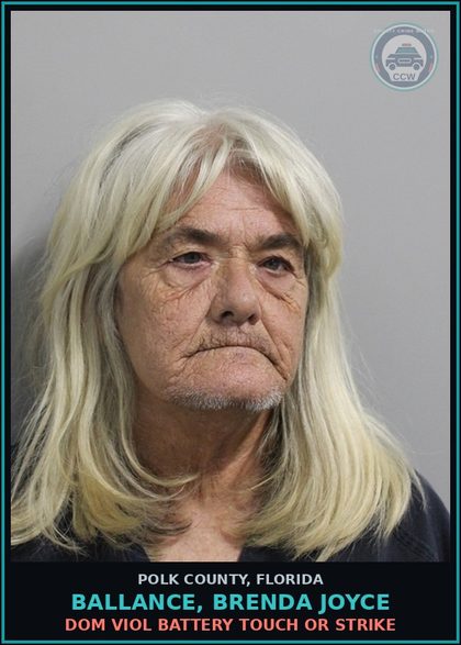 CCW arrest card for BALLANCE, BRENDA JOYCE in Polk County: Dom Viol Battery Touch or Strike