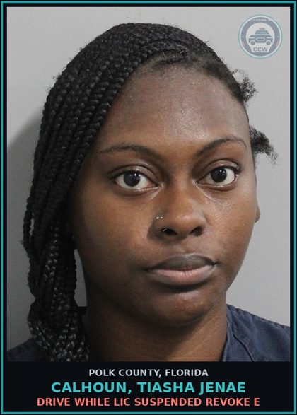 CCW arrest card for CALHOUN, TIASHA JENAE in Polk County: Drive While Lic Suspended Revoke E