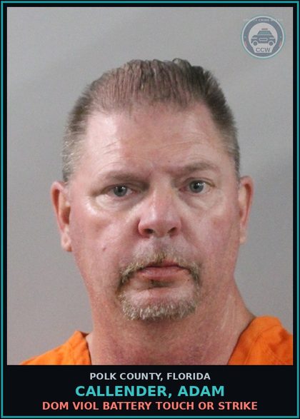 CCW arrest card for CALLENDER, ADAM in Polk County: Dom Viol Battery Touch or Strike