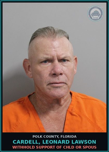 CCW arrest card for CARDELL, LEONARD LAWSON in Polk County: Withhold Support of chld or Spous