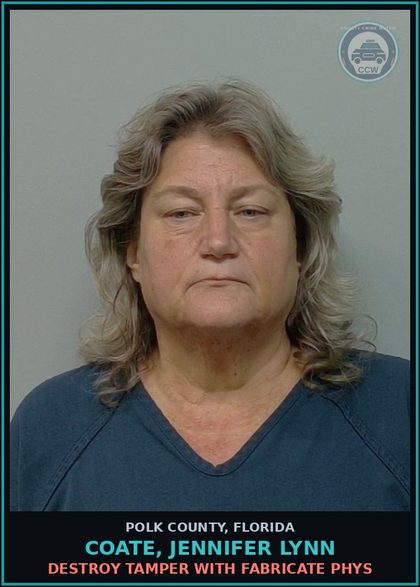 CCW arrest card for COATE, JENNIFER LYNN in Polk County: Destroy Tamper with Fabricate Phys