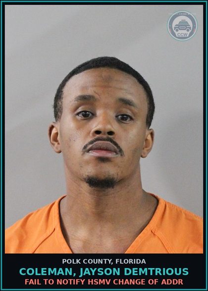 CCW arrest card for COLEMAN, JAYSON DEMTRIOUS in Polk County: Fail to Notify HSMV Change of Addr