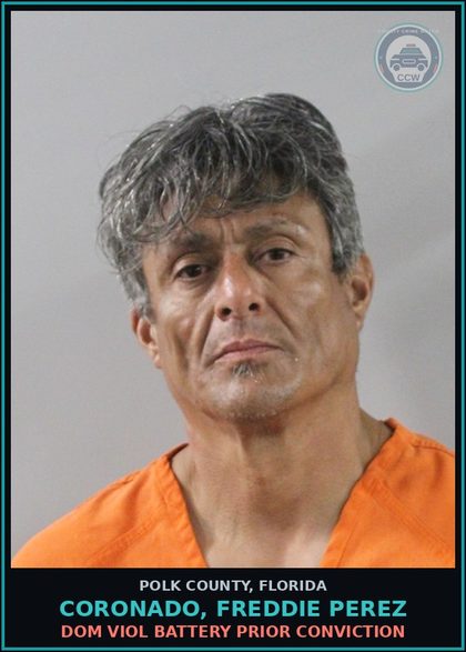 CCW arrest card for CORONADO, FREDDIE PEREZ in Polk County: Dom Viol Battery Prior Conviction