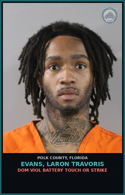 CCW arrest card for EVANS, LARON TRAVORIS in Polk County: Dom Viol Battery Touch or Strike