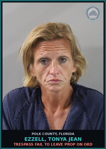 CCW arrest card for EZZELL, TONYA JEAN in Polk County: Trespass Fail To Leave Prop On Ord