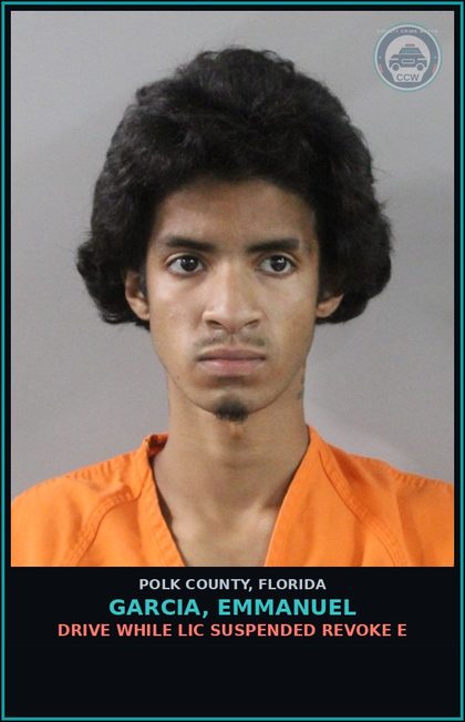 CCW arrest card for GARCIA, EMMANUEL in Polk County: Drive While Lic Suspended Revoke E