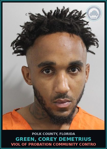 CCW arrest card for GREEN, COREY DEMETRIUS in Polk County: Viol of Probation Community Contro