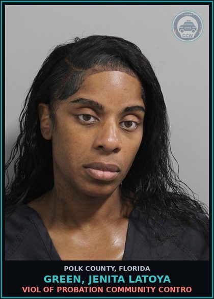 CCW arrest card for GREEN, JENITA LATOYA in Polk County: Viol of Probation Community Contro