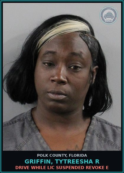 CCW arrest card for GRIFFIN, TYTREESHA R in Polk County: Drive While Lic Suspended Revoke E