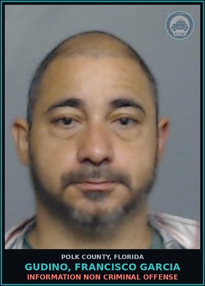 CCW arrest card for GUDINO, FRANCISCO GARCIA in Polk County: Information Non Criminal Offense
