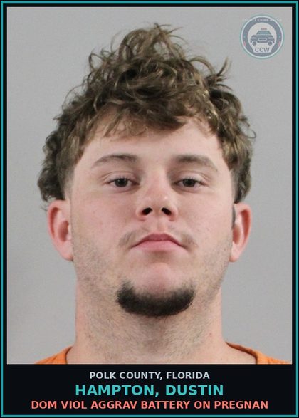 CCW arrest card for HAMPTON, DUSTIN in Polk County: Dom Viol Aggrav Battery on Pregnan