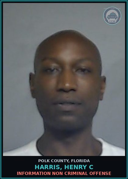 CCW arrest card for HARRIS, HENRY C in Polk County: Information Non Criminal Offense
