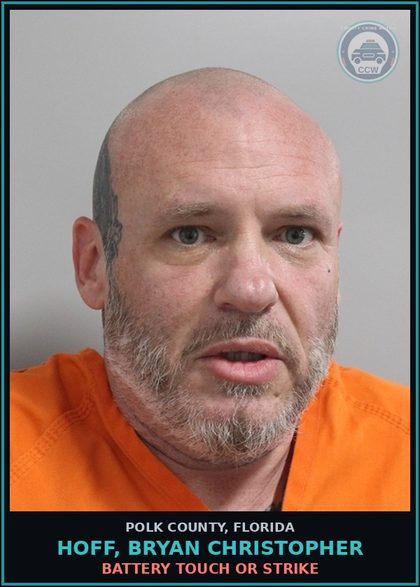 CCW arrest card for HOFF, BRYAN CHRISTOPHER in Polk County: Battery Touch Or Strike