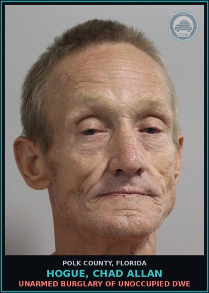 CCW arrest card for HOGUE, CHAD ALLAN in Polk County: Unarmed Burglary of Unoccupied Dwe