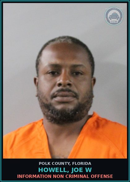 CCW arrest card for HOWELL, JOE W in Polk County: Information Non Criminal Offense