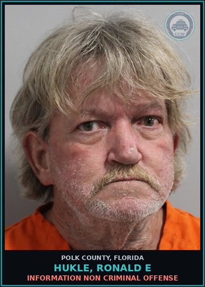 CCW arrest card for HUKLE, RONALD E in Polk County: Information Non Criminal Offense