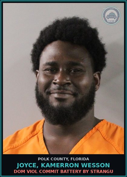 CCW arrest card for JOYCE, KAMERRON WESSON in Polk County: Dom Viol Commit Battery by Strangu
