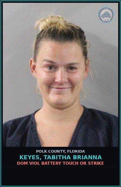 CCW arrest card for KEYES, TABITHA BRIANNA in Polk County: Dom Viol Battery Touch or Strike