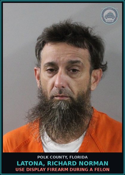CCW arrest card for LATONA, RICHARD NORMAN in Polk County: Canna POSSESS Not More Than 20