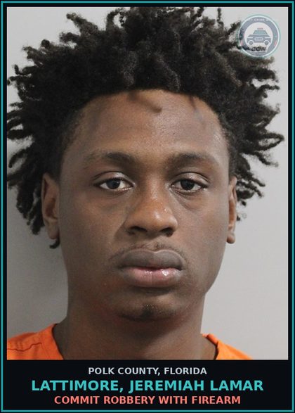 CCW arrest card for LATTIMORE, JEREMIAH LAMAR in Polk County: Commit Robbery With Firearm