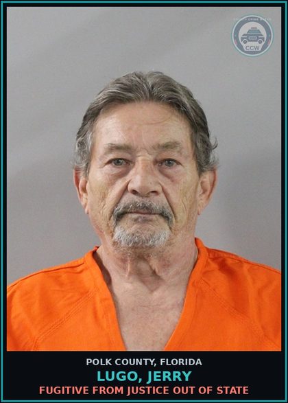 CCW arrest card for LUGO, JERRY in Polk County: Fugitive from Justice Out of State