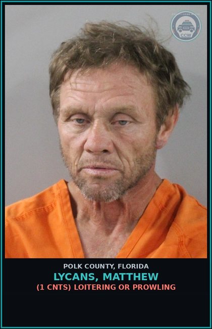 CCW arrest card for LYCANS, MATTHEW in Polk County: (1 cnts) LOITERING OR PROWLING