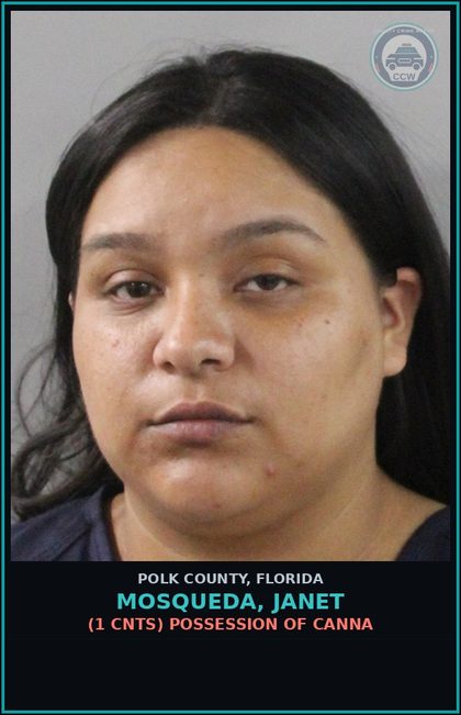 CCW arrest card for MOSQUEDA, JANET in Polk County: (1 cnts) POSSESSION OF Canna