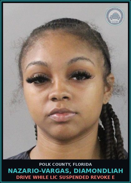 CCW arrest card for NAZARIO-VARGAS, DIAMONDLIAH in Polk County: Drive While Lic Suspended Revoke E