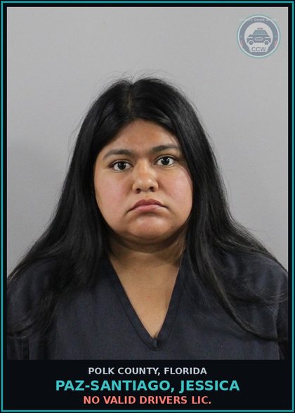 CCW arrest card for PAZ-SANTIAGO, JESSICA in Polk County: No Valid Drivers Lic.