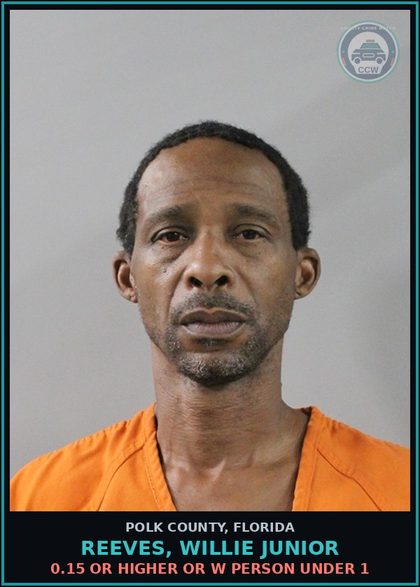 CCW arrest card for REEVES, WILLIE JUNIOR in Polk County: 0.15 or Higher or W Person Under 1