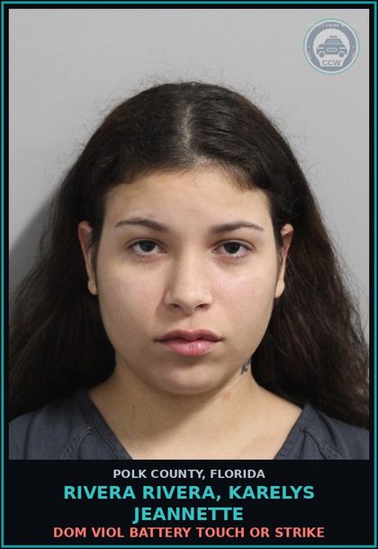 CCW arrest card for RIVERA RIVERA, KARELYS JEANNETTE in Polk County: Dom Viol Battery Touch or Strike