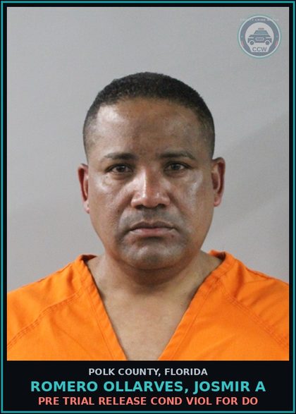 CCW arrest card for ROMERO OLLARVES, JOSMIR A in Polk County: Pre Trial Release Cond Viol For Do
