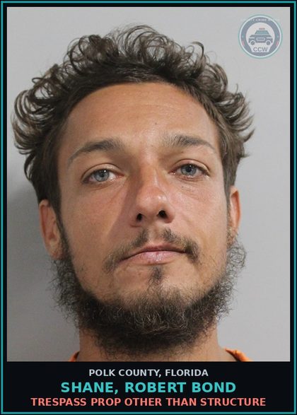 CCW arrest card for SHANE, ROBERT BOND in Polk County: Trespass Prop other than Structure