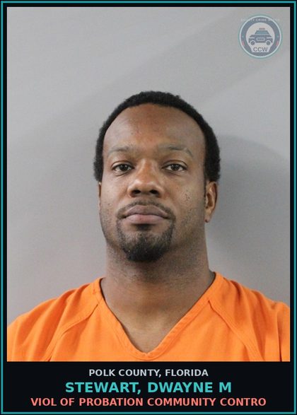 CCW arrest card for STEWART, DWAYNE M in Polk County: Viol of Probation Community Contro